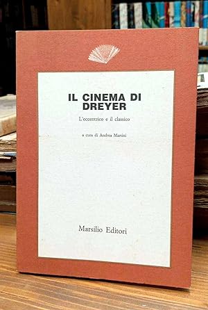 Il Cinema di Dreyer - L'eccentrico e il Classico