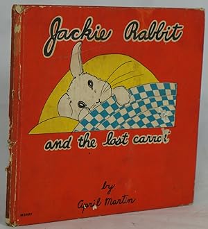 Jackie Rabbit and the Last Carrot