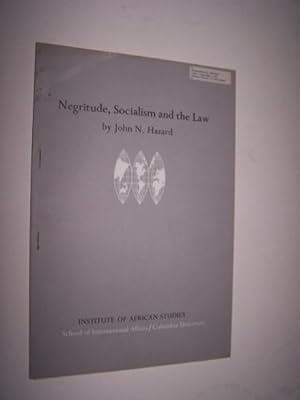 NEGRITUDE, SOCIALISM AND THE LAW