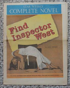 Star Weekly Complete Novel February 8/1958. Find Inspector West.