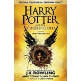 Harry Potter and the Cursed Child - Parts I & II (Special Rehearsal Edition): The Official Script...