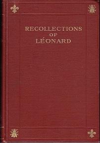 The Court Series of French Memoirs. Recollections of Leonard, Hairdresser to Queen Marie-Antoinette
