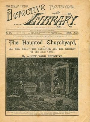 The Haunted Churchyard Or Old King Brady, The Detective, And The Mystery Of The Iron Vault