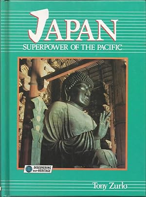 Japan, Superpower of the Pacific (Discovering Our Heritage)