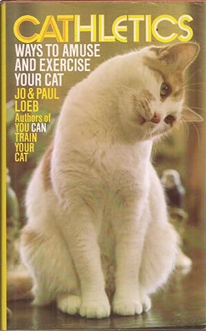 CAThletics: Ways to Amuse and Exercise Your Cat