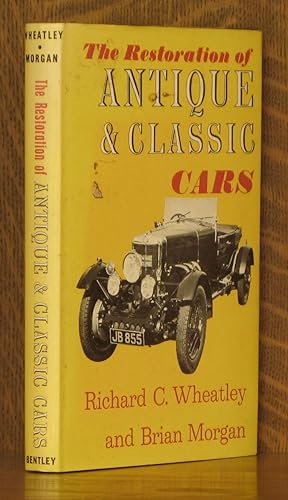 THE RESTORATION OF ANTIQUE AND CLASSIC CARS