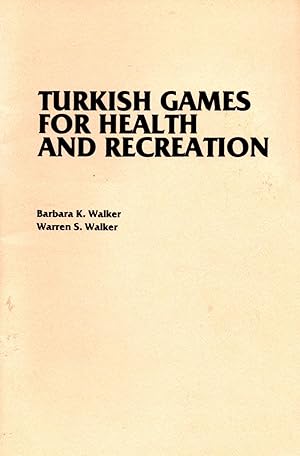 Turkish Games for Health and Recreation