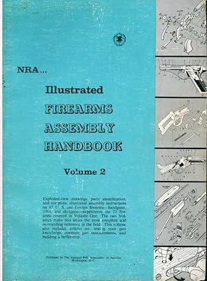 NRA Illustrated Firearms Assembly Handbook: Volume 2