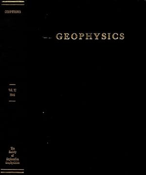 Geophysics: A Journal of General and Applied Geophysics Vol. XI Nos. 1-4 1946