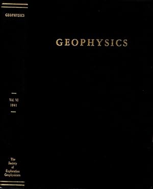 Geophysics: A Journal of General and Applied Geophysics Vol. VI Nos. 1-4 1941