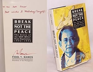 Break not the peace: the story of the GRP-MNLF peace negotiations, 1992-1996