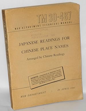 Japanese readings for Chinese place names, arranged by Chinese readings War Department. Technical...