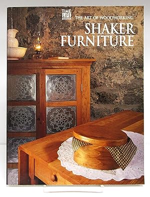 Shaker Furniture (The Art of Woodworking)