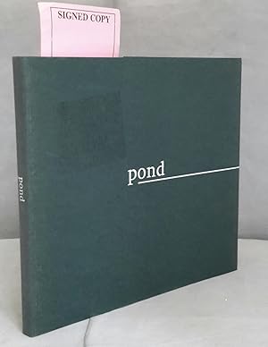 Pond. (SIGNED PRESENTATION COPY).