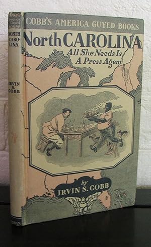 North Carolina: All She Needs Is A Press Agent (Cobb's America Guyed Books)