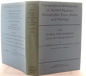 Topographical Bibliography of Ancient Egyptian Hieroglyphic Texts, Reliefs and Paintings: Nubia, ...