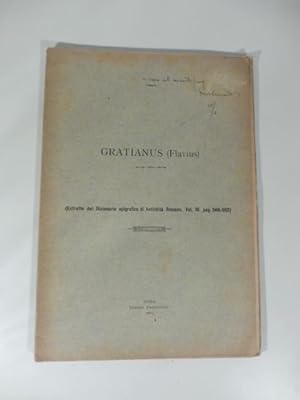 Gratianus (Flavius). Estratto dal Dizionario epigrafico di Antichita' romane