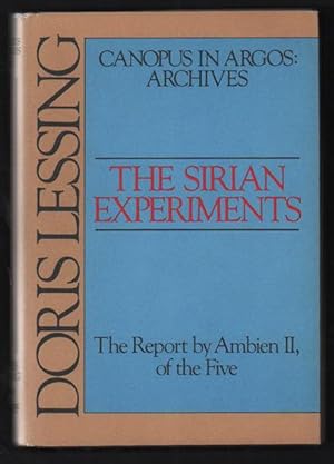 The Sirian Experiments: The Report by Ambien II, of the Five (Canopus in Argos: Archives)