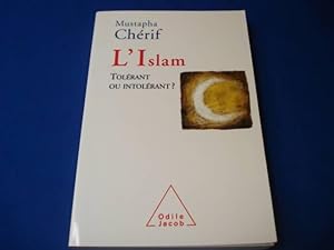L'ISLAM Tolérant ou Intolérant