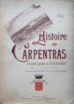 Histoire de Carpentras Ancienne Capitale du Comté Venaissin
