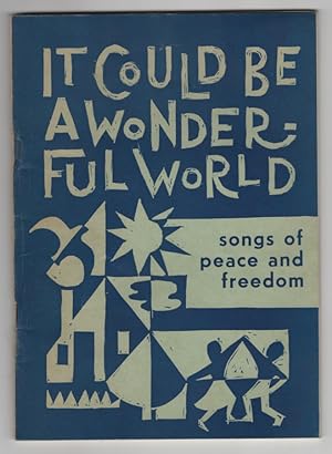 It Could be a Wonderful World: Songs of Peace and Freedom