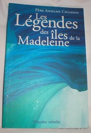 Les Legendes Des Iles De La Madeleine