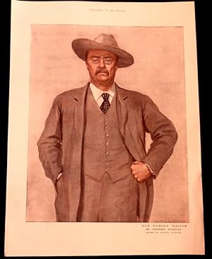 Mr Theodore Roosevelt. "Our Famous Visitor" 1910.