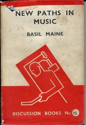 New Paths in Music (Discussion Books No 75)