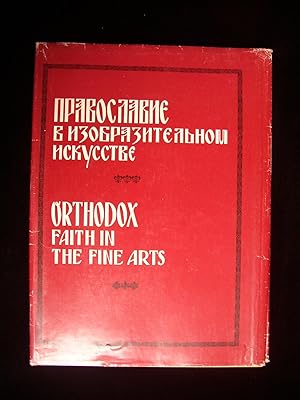 Orthodox: Faith in The Fine Arts Selected Works