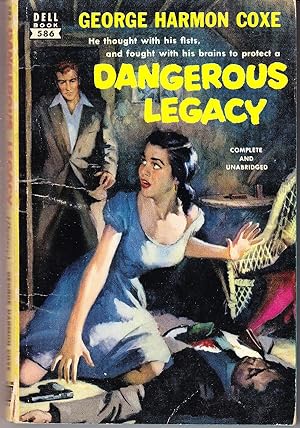 Dangerous Legacy
