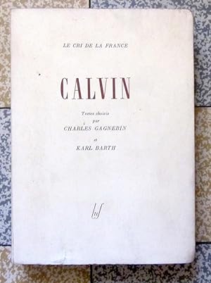 Calvin. Textes choisis.