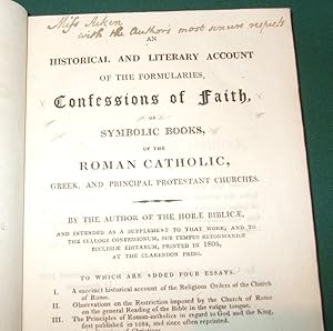 An historical and literary account of the formularies, confessions of faith, or symbolic books of...