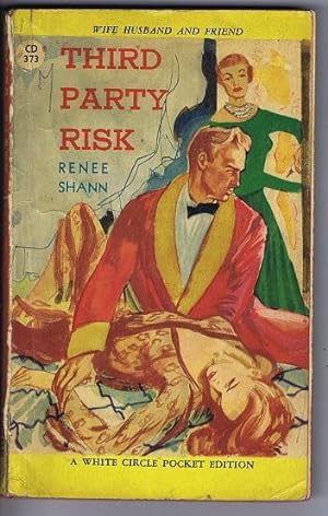 THIRD PARTY RISK (1948; Vintage Canadian COLLINS WHITE CIRCLE Paperback #373)