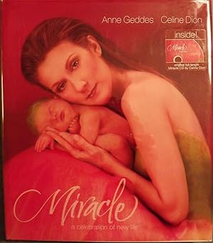 MIRACLE: A CELEBRATION OF NEW LIFE