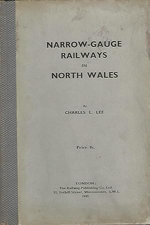Narrow-Gauge Railways in North Wales.