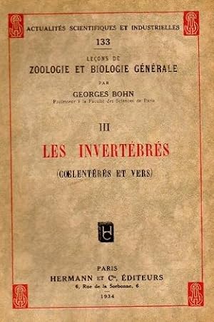 Actualités scientifiques et industrielles N°133 - Leçons de zoologie et biologie générale - III -...