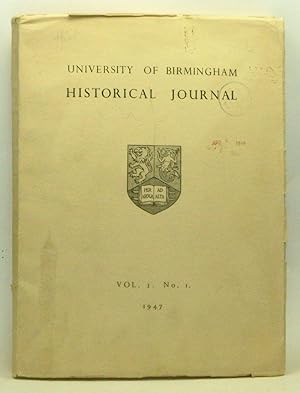 University of Birmingham Historical Journal, Volume I, Number 1 (1947)