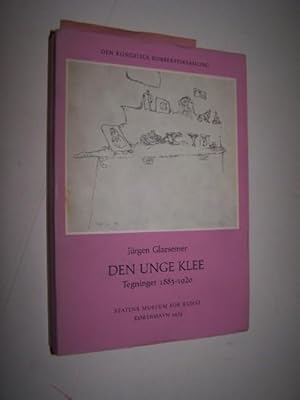 DEN UNGE KLEE Tegninger 1883-1920 Oversat af Peter Michael Hornung og Laus Strandby Nielsen