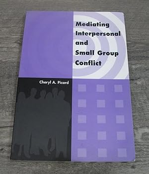 Mediating Interpersonal and Small Group Conflict