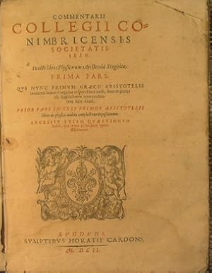 Commentarii collegii conibricensis societatis iesu in octo libros Phisicorum Aristotelis Stagiritae