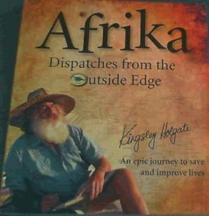 Afrika Dispatches from the Outside Edge