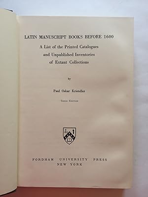 [MEDIEVAL & RENAISSANCE MANUSCRIPTS]. Latin Manuscript Books Before 1600: A List of Printed Catal...