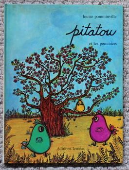 Pitatou et les pommiers: les merveilleux oiseaux de la foret de nulle Part - French Language.