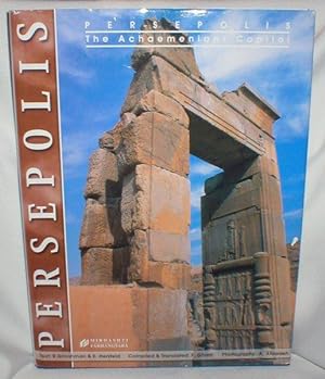 Persepolis; The Achaemenian Capital
