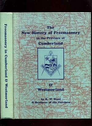 The New History of Freemasonry in the Province of Cumberland and Westmorland