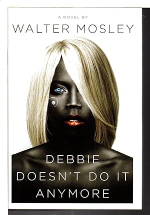 DEBBIE DOESN'T DO IT ANYMORE.