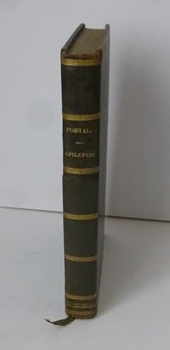 Observations sur la nature et le traitement de l'épilepsie. Paris. Baillière. 1827.