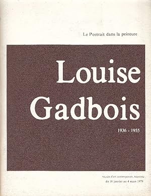 Le portrait dans la peinture. Louise Gadbois 1936-1955