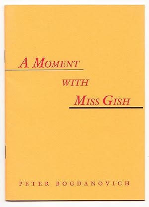 A Moment With Miss Gish