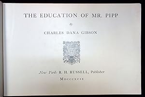 The Education of Mr. Pipp. Charles Dana Gibson R.H. Russell New York
